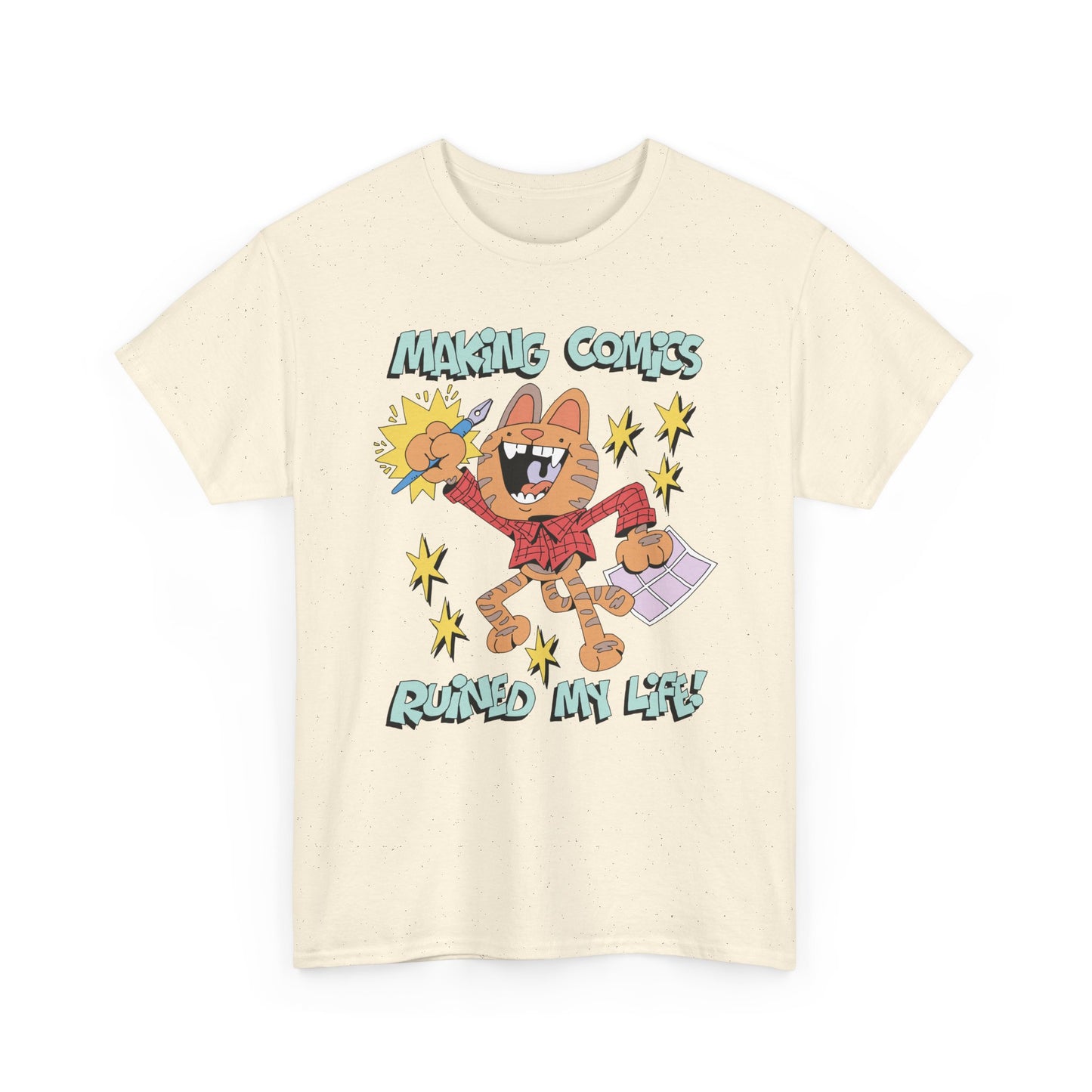 Making Comics Ruined My Life T-Shirt