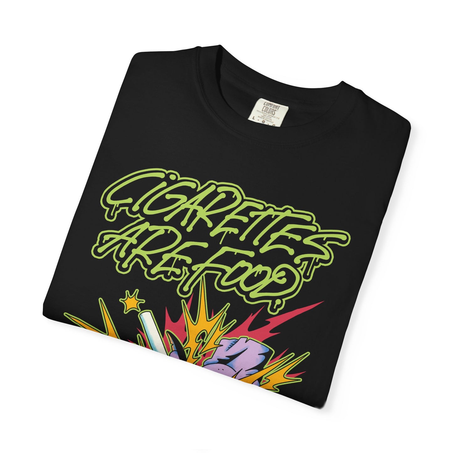 Ciggies are food T-shirt