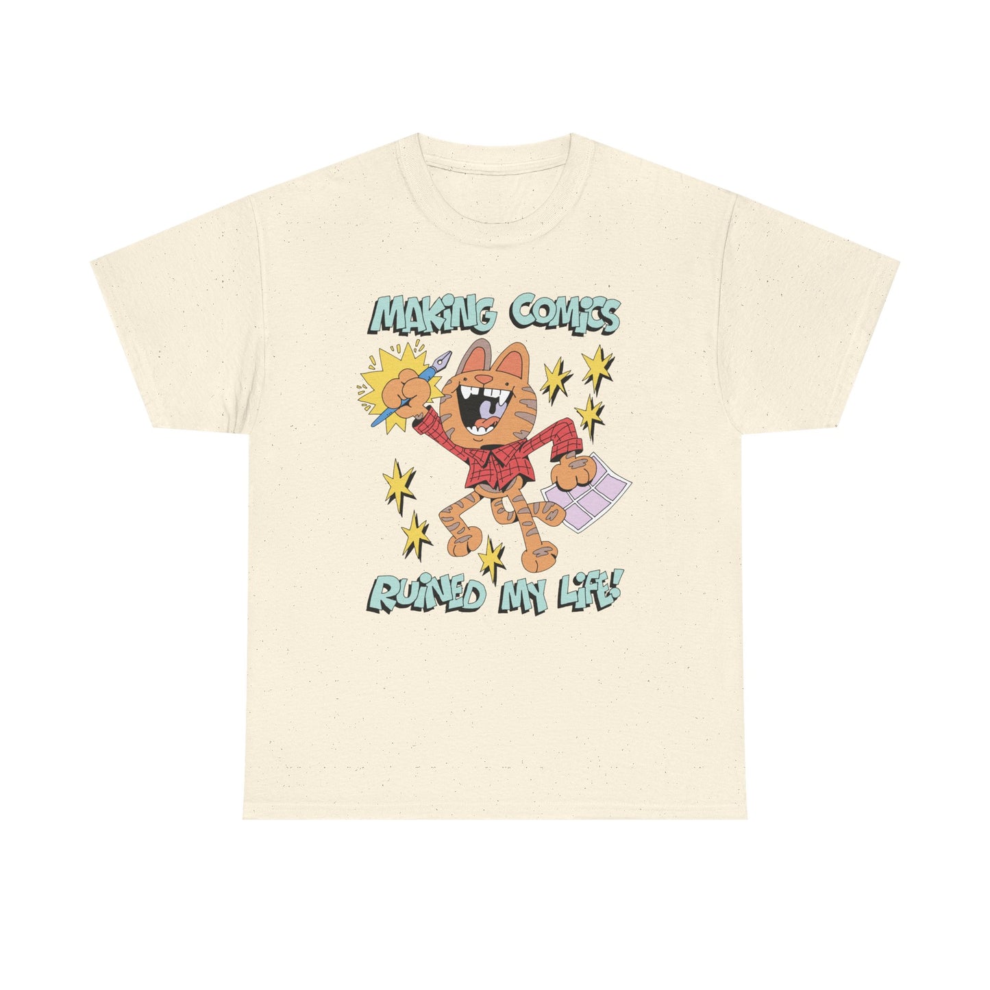 Making Comics Ruined My Life T-Shirt